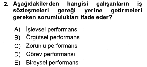Performans Yönetimi 2016-2017 3 Ders Sınavı - 2. soru