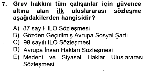 Sendikacılık 2012-2013 Ara Sınav - 7. soru