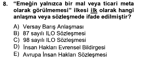 Sendikacılık 2012-2013 Ara Sınav - 8. soru