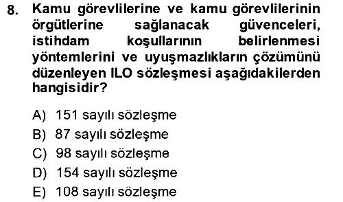 Sendikacılık 2014-2015 Ara Sınav - 8. soru