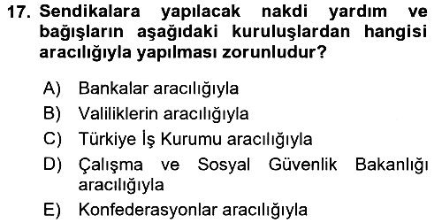 Toplu İş Hukuku 2016-2017 Ara Sınav - 17. soru