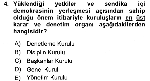 Toplu İş Hukuku 2017-2018 Ara Sınav - 4. soru