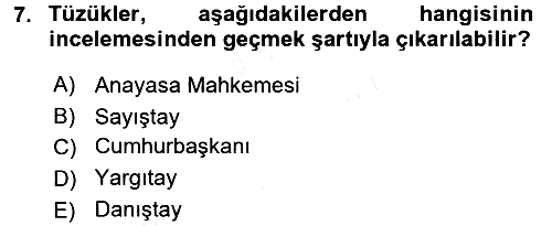 Türk Anayasa Hukuku 2016-2017 Dönem Sonu Sınavı - 7. soru