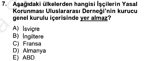 Uluslararası Sosyal Politika 2012-2013 Ara Sınav - 7. soru
