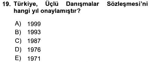 Uluslararası Sosyal Politika 2015-2016 Ara Sınav - 19. soru