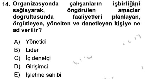 Yönetim ve Organizasyon 2016-2017 3 Ders Sınavı - 14. soru