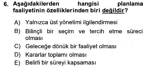 Yönetim ve Organizasyon 2015-2016 Ara Sınav - 6. soru