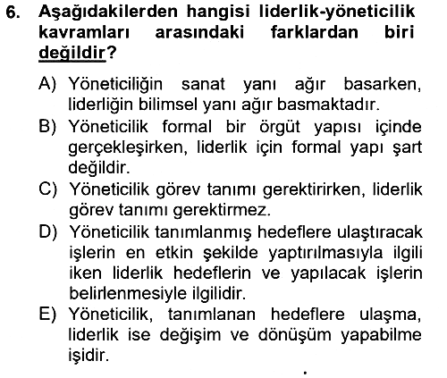 Yönetim ve Organizasyon 2012-2013 Dönem Sonu Sınavı - 6. soru
