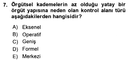 Yönetim ve Organizasyon 2023-2024 Dönem Sonu Sınavı - 7. soru