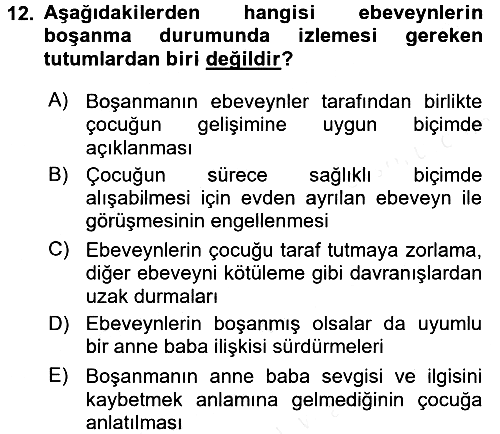 Aile Eğitimi 2017-2018 Dönem Sonu Sınavı - 12. soru
