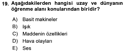 Çocuk, Bilim Ve Teknoloji 2016-2017 Ara Sınav - 19. soru