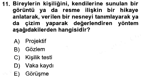 Çocuk Gelişimi 2017-2018 Dönem Sonu Sınavı - 11. soru