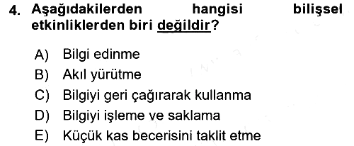 Çocuk Gelişiminde Normal Ve Atipik Gelişim 2017-2018 3 Ders Sınavı - 4. soru