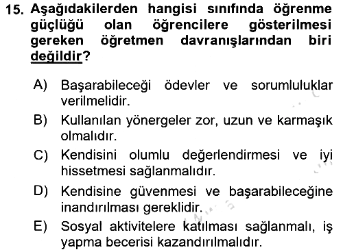 Çocuk Gelişiminde Normal Ve Atipik Gelişim 2015-2016 Dönem Sonu Sınavı - 15. soru