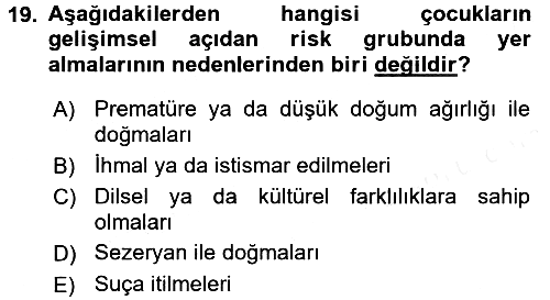 Çocuk Gelişiminde Program 2017-2018 3 Ders Sınavı - 19. soru