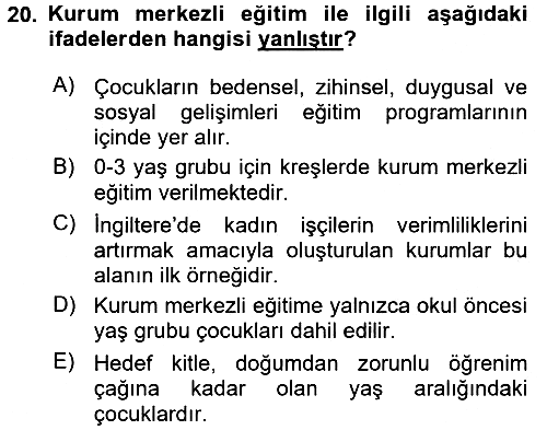 Çocuk Gelişiminde Program 2017-2018 3 Ders Sınavı - 20. soru