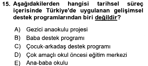 Çocuk Gelişiminde Program 2017-2018 Ara Sınav - 15. soru