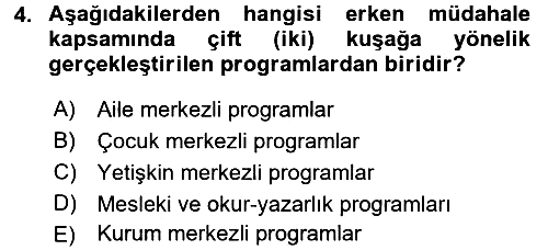 Çocuk Gelişiminde Program 2016-2017 Dönem Sonu Sınavı - 4. soru