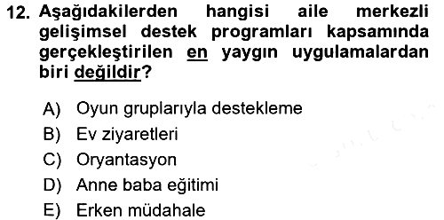 Çocuk Gelişiminde Program 2016-2017 Dönem Sonu Sınavı - 12. soru