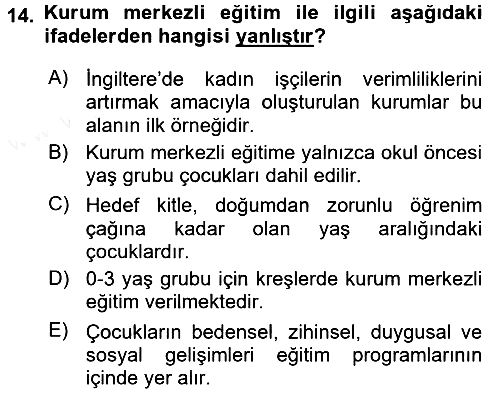 Çocuk Gelişiminde Program 2016-2017 Dönem Sonu Sınavı - 14. soru