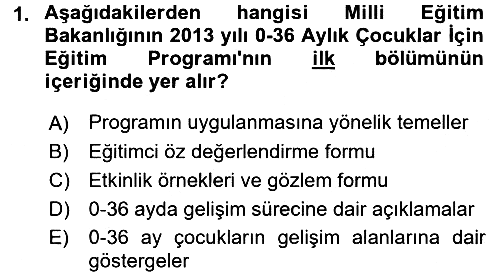 Çocuk Gelişiminde Program 2017-2018 Dönem Sonu Sınavı - 1. soru
