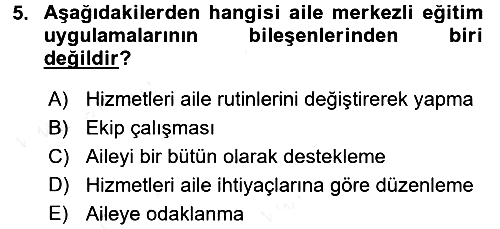 Çocuk Gelişiminde Program 2017-2018 Dönem Sonu Sınavı - 5. soru
