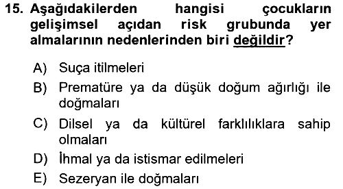 Çocuk Gelişiminde Program 2017-2018 Dönem Sonu Sınavı - 15. soru