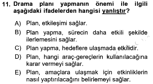 Çocuk Ve Drama 2016-2017 Ara Sınav - 11. soru