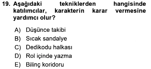 Çocuk Ve Drama 2016-2017 Ara Sınav - 19. soru