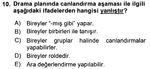 Çocuk Ve Drama 2017-2018 Dönem Sonu Sınavı - 10. soru