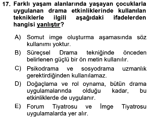 Çocuk Ve Drama 2017-2018 Dönem Sonu Sınavı - 17. soru