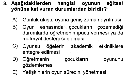 Çocuk Ve Oyun 2017-2018 3 Ders Sınavı - 3. soru