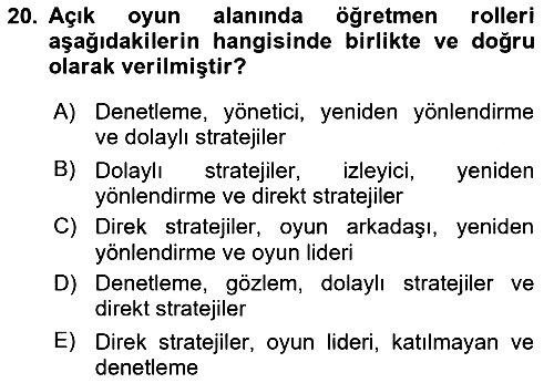 Çocuk Ve Oyun 2018-2019 Ara Sınav - 20. soru