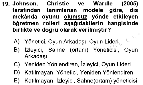 Çocuk Ve Oyun 2016-2017 Dönem Sonu Sınavı - 19. soru