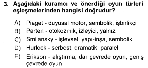 Çocuk Ve Oyun 2017-2018 Dönem Sonu Sınavı - 3. soru