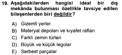 Çocuk Ve Oyun 2017-2018 Dönem Sonu Sınavı - 19. soru