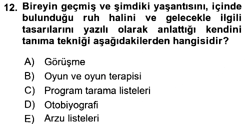 Çocukları Tanıma Ve Değerlendirme 2016-2017 Ara Sınav - 12. soru