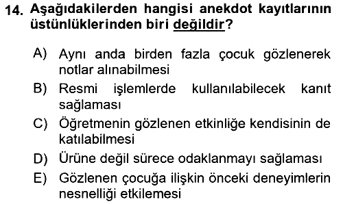 Çocukları Tanıma Ve Değerlendirme 2017-2018 Ara Sınav - 14. soru