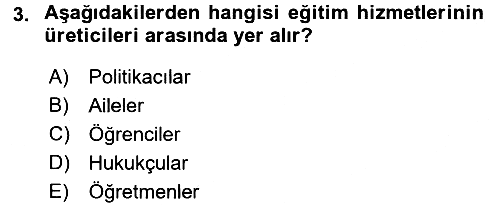 Eğitim Bilimine Giriş 2017-2018 3 Ders Sınavı - 3. soru