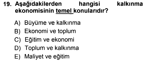 Eğitim Bilimine Giriş 2012-2013 Ara Sınav - 19. soru