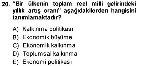 Eğitim Bilimine Giriş 2013-2014 Ara Sınav - 20. soru