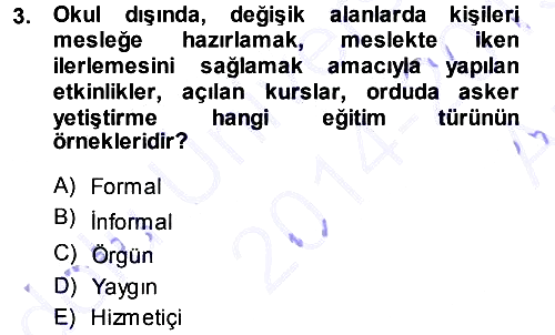 Eğitim Bilimine Giriş 2014-2015 Ara Sınav - 3. soru