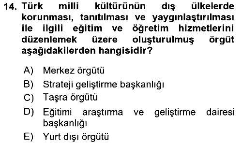 Eğitim Bilimine Giriş 2017-2018 Dönem Sonu Sınavı - 14. soru