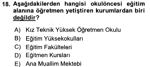 Eğitim Bilimine Giriş 2017-2018 Dönem Sonu Sınavı - 18. soru