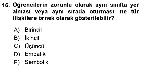 Eğitim Bilimine Giriş 2024-2025 Yaz Okulu Sınavı - 16. soru