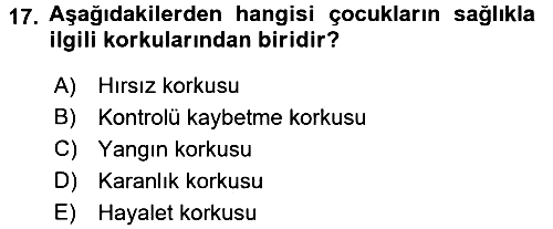 Hasta Çocukların Gelişimi Ve Eğitimi 2017-2018 Ara Sınav - 17. soru