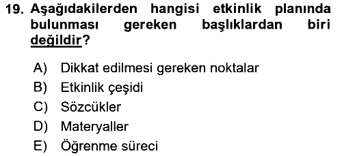 Kurum Uygulamaları 2017-2018 Ara Sınav - 19. soru