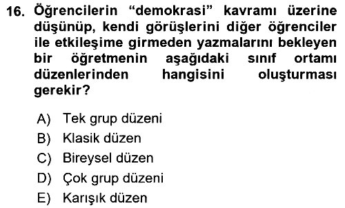 Sınıf Yönetimi 2015-2016 Ara Sınav - 16. soru