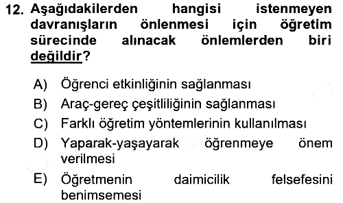 Sınıf Yönetimi 2016-2017 Dönem Sonu Sınavı - 12. soru