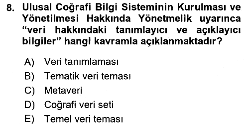 CBS Standartları ve Temel Mevzuat 2021-2022 Dönem Sonu Sınavı - 8. soru